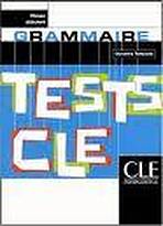 TESTS CLE DE GRAMMAIRE: NIVEAU DEBUTANT