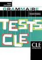 TESTS CLE DE GRAMMAIRE: NIVEAU INTERMEDIAIRE