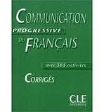 COMMUNICATION PROGRESSIVE DU FRANCAIS: NIVEAU INTERMEDIAIRE - CORRIGES