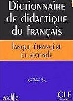 DICTIONNAIRE DE DIDACTIQUE DU FLE 