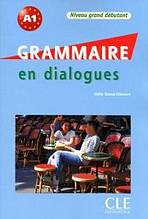 GRAMMAIRE EN DIALOGUES NIVEAU GRAND DEBUTANT Livre + CD audio