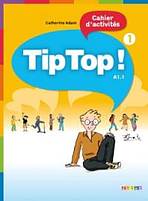 TIP TOP! 1 ACTIVITES