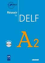 REUSSIR LE DELF A2 + CD Hatier Didier