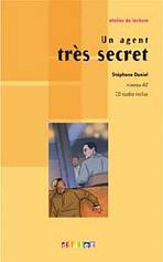 ATELIER DE LECTURE A2 UN AGENT TRES SECRET LIVRE + CD AUDIO