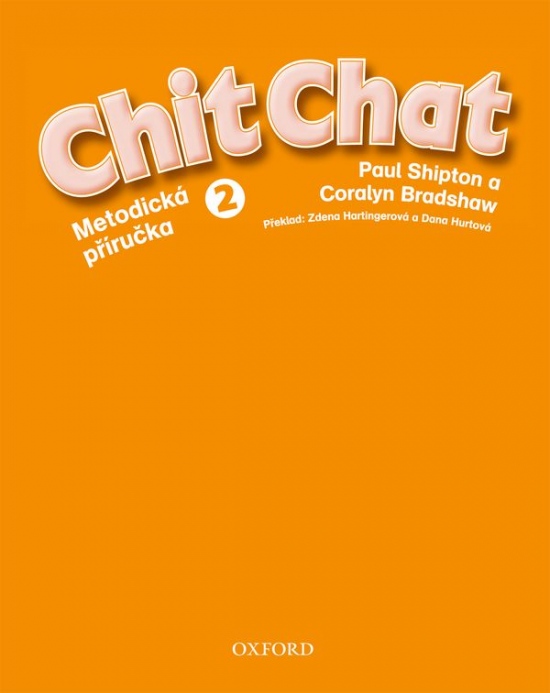 Chit Chat 2 Teacher´s Book CZ Oxford University Press
