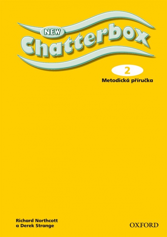 NEW CHATTERBOX 2 TEACHER´S BOOK Czech Edition Oxford University Press