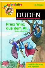 LESEDETEKTIVE 3. KLASSE: PRINZ WINZ AUS DEM ALL