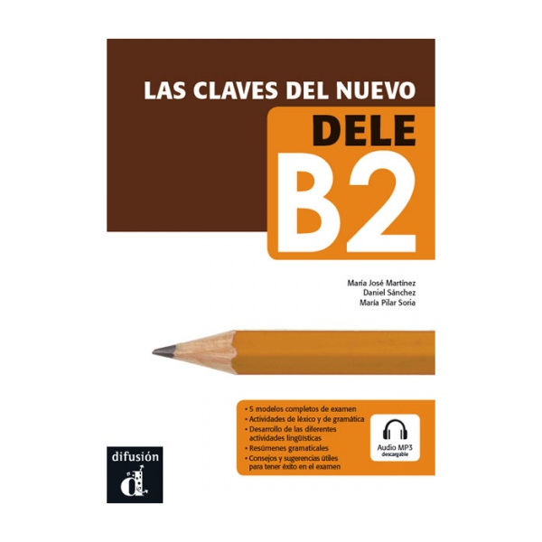 Las claves del nuevo DELE B2