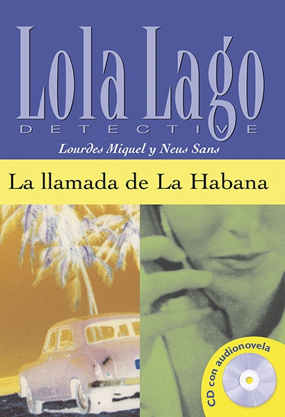La llamada de la Habana + CD (nivel 2)