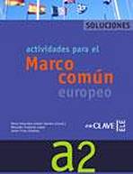 Actividades para el MCER A2 - Solucionario A2