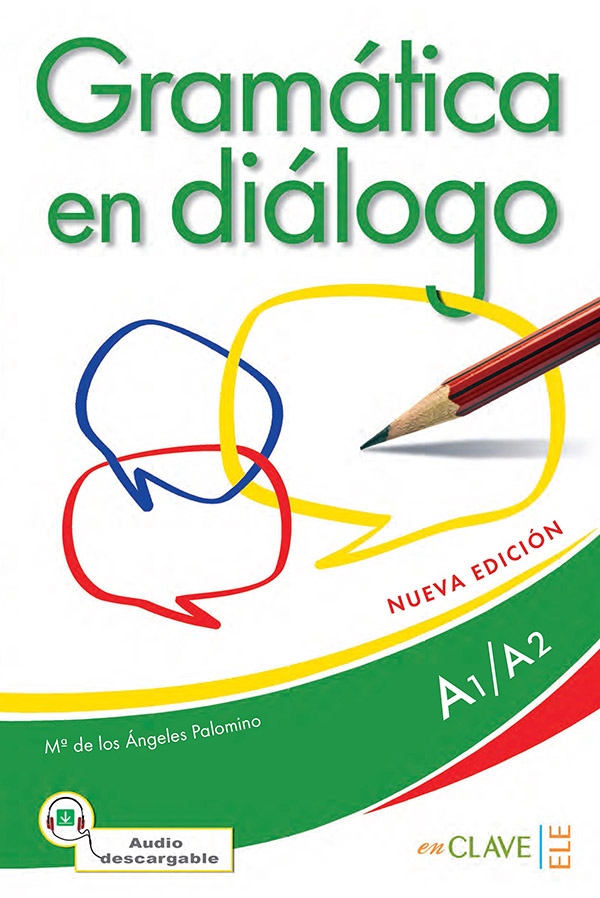 Gramatica en dialogo + audio - iniciacion (A1-A2) - Nueva edicion