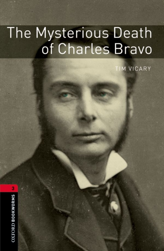 New Oxford Bookworms Library 3 The Mysterious Death of Charles Bravo Audio Pack Oxford University Press