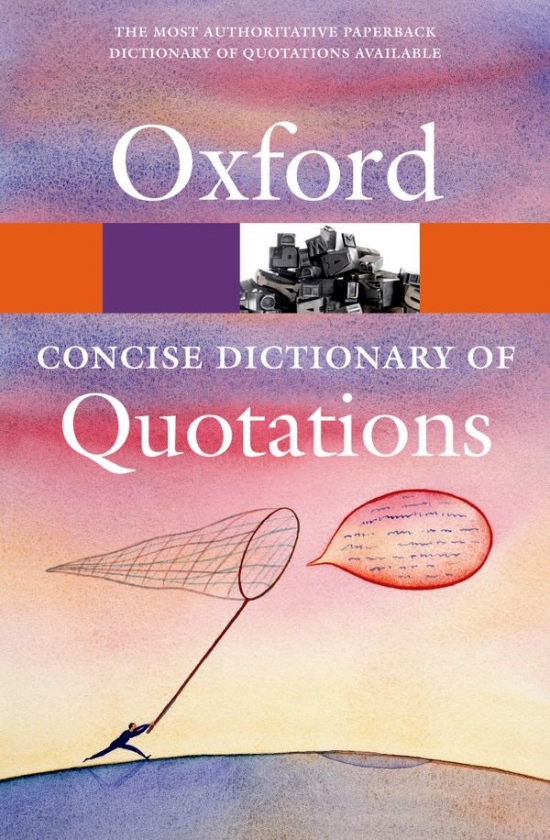 CONCISE OXFORD DICTIONARY OF QUOTATIONS Oxford University Press