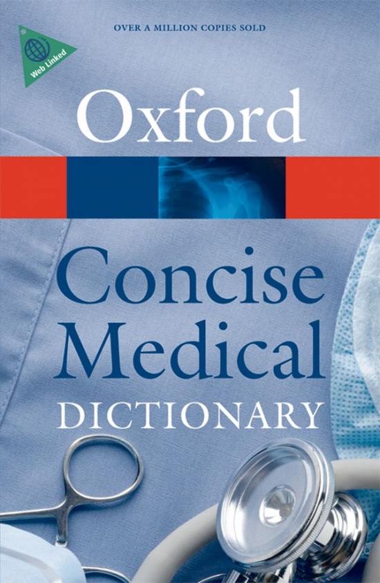 CONCISE OXFORD MEDICAL DICTIONARY 8th Edition Oxford University Press