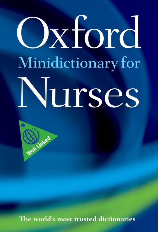 MINIDICTIONARY FOR NURSES Oxford University Press