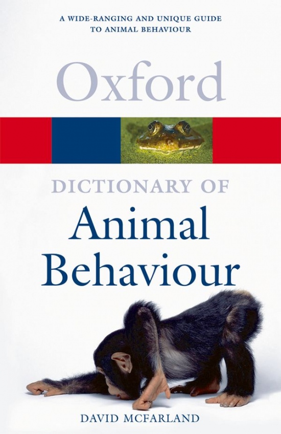 OXFORD DICTIONARY OF ANIMAL BEHAVIOUR Oxford University Press