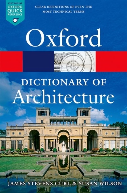 OXFORD DICTIONARY OF ARCHITECTURE AND LANDSCAPE ARCHITECTURE 3rd Edition Oxford University Press