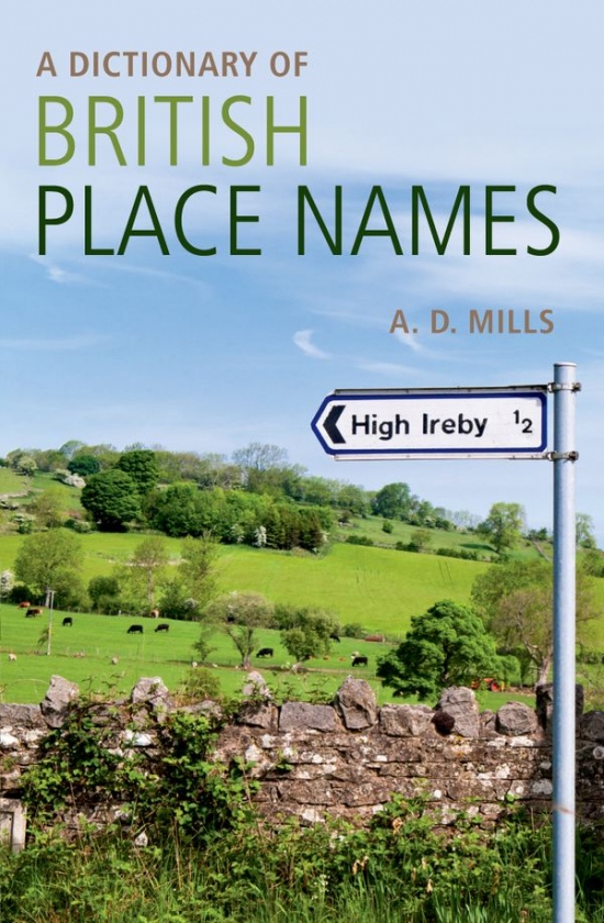 OXFORD DICTIONARY OF BRITISH PLACE NAMES Oxford University Press