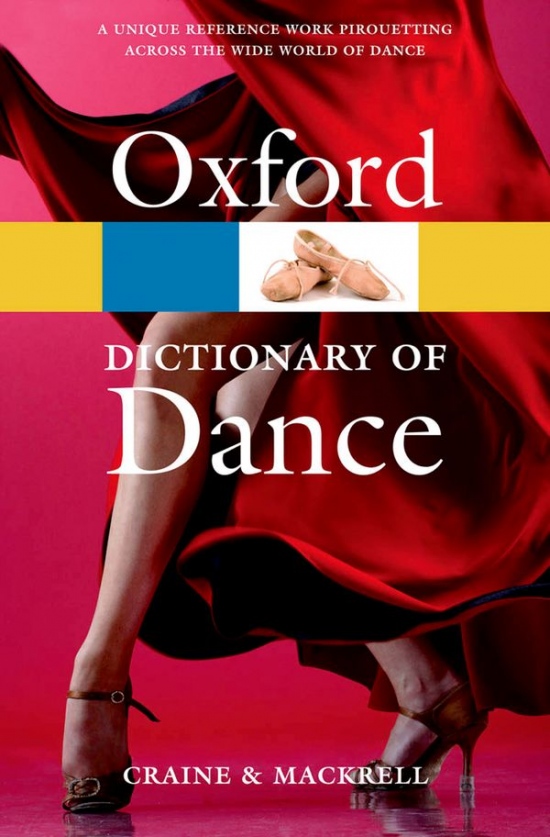 OXFORD DICTIONARY OF DANCE Oxford University Press