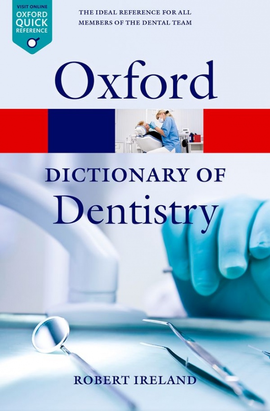 OXFORD DICTIONARY OF DENTISTRY Oxford University Press