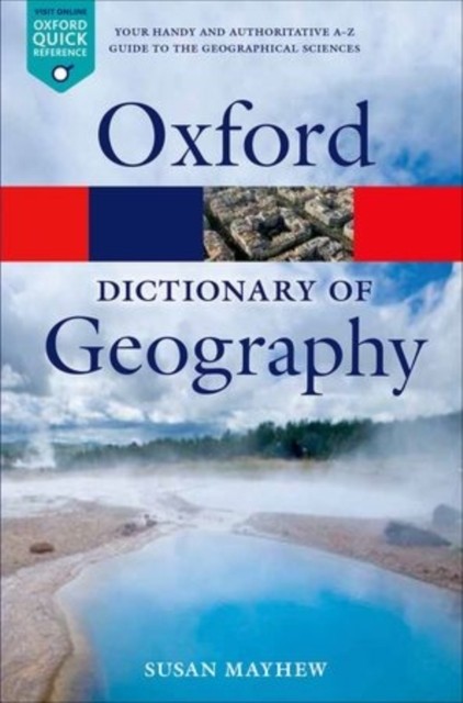 OXFORD DICTIONARY OF GEOGRAPHY Oxford University Press