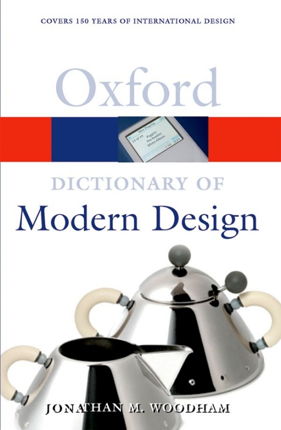OXFORD DICTIONARY OF MODERN DESIGN