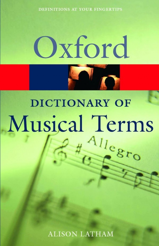 OXFORD DICTIONARY OF MUSICAL TERMS Oxford University Press