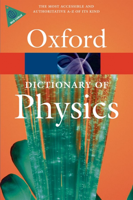 OXFORD DICTIONARY OF PHYSICS 6th Edition