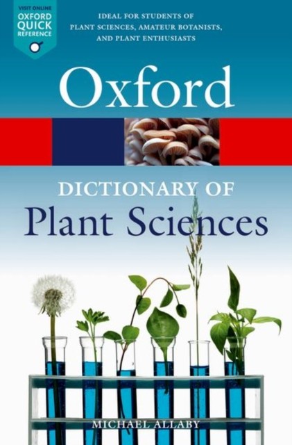 OXFORD DICTIONARY OF PLANT SCIENCES Oxford University Press
