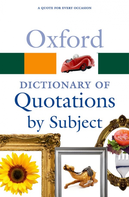 OXFORD DICTIONARY OF QUOTATIONS BY SUBJECT 2nd Edition Oxford University Press