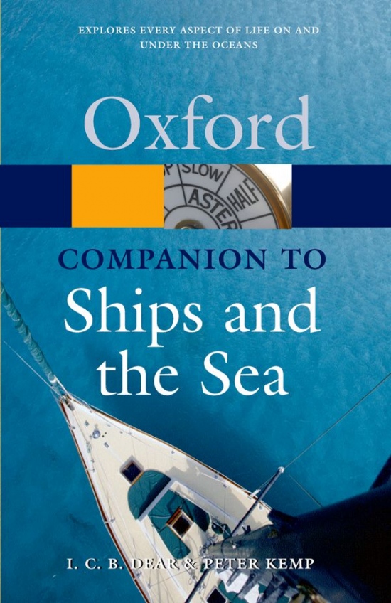 THE OXFORD COMPANION TO SHIPS AND THE SEA 2nd Edition