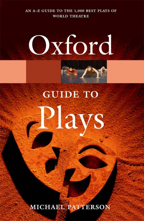 THE OXFORD GUIDE TO PLAYS Oxford University Press