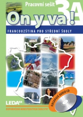 ON Y VA! 3 (Francouzština pro střední školy) - pracovní sešity + CD Nakladatelství LEDA
