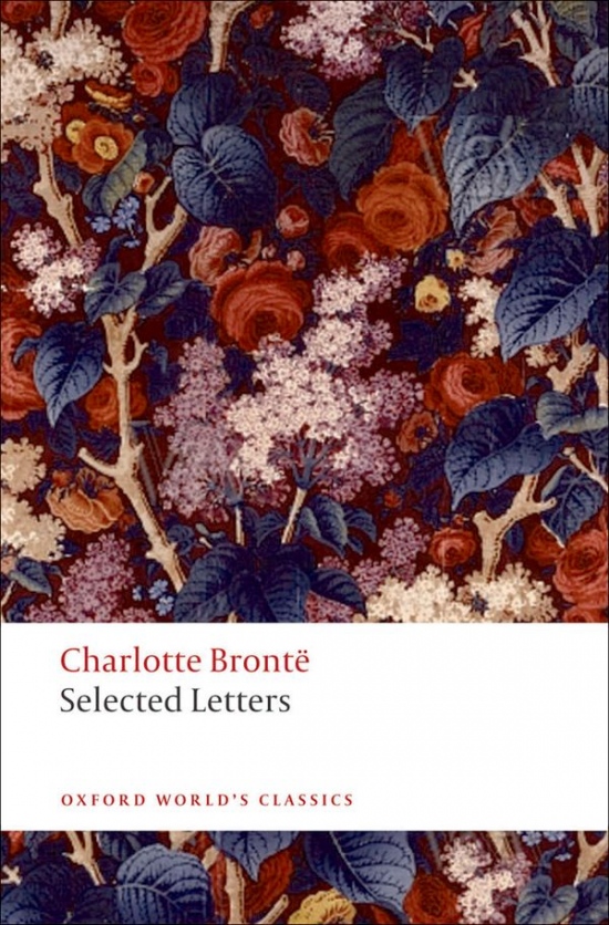 SELECTED LETTERS (Oxford World´s Classics New Edition) Oxford University Press