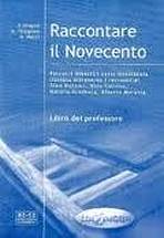 RACCONTARE IL NOVECENTO LIBRO DEL PROFESSORE