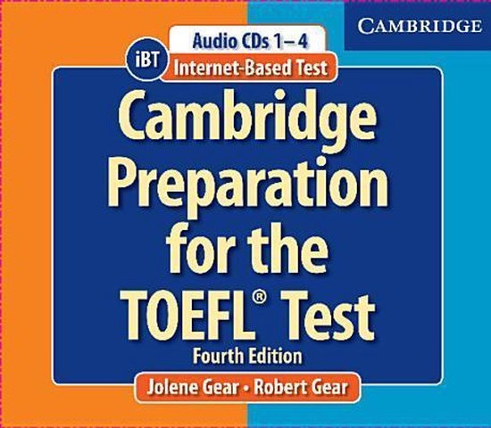 Cambridge Preparation for the TOEFL® Test Book with CD-ROM and Audio CDs Pack 4th Edition Cambridge University Press