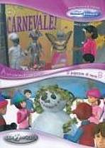 UN CARNEVALE SPECIALE / IL PUPAZZO DI NEVE