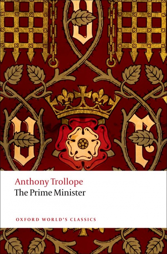 THE PRIME MINISTER (Oxford World´s Classics New Edition) Oxford University Press