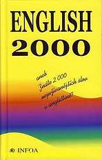 English 2000 aneb Znáte 2000 nejužívanějších slov v angličtině?