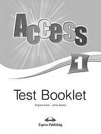 Access 1 - Test Booklet Express Publishing