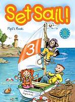 Set Sail! 3 - Pupil´s Book Express Publishing