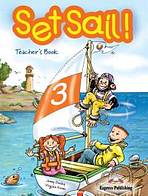 Set Sail! 3 - Teacher´s Book (interleaved) Express Publishing