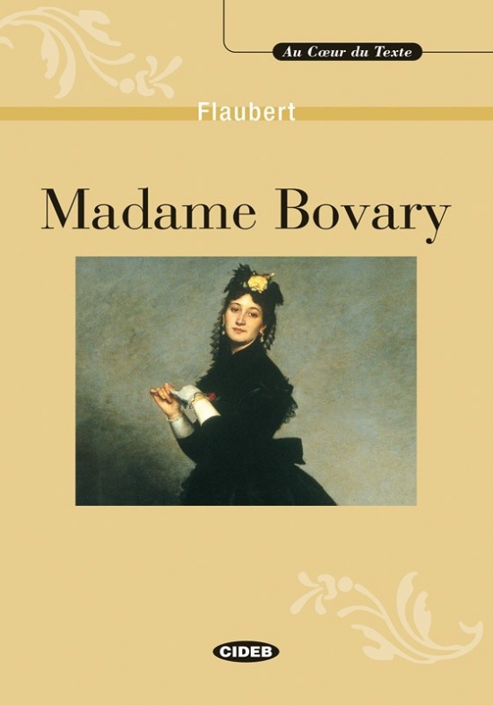 AU COEUR DU TEXTE - MADAME BOVARY + CD BLACK CAT - CIDEB
