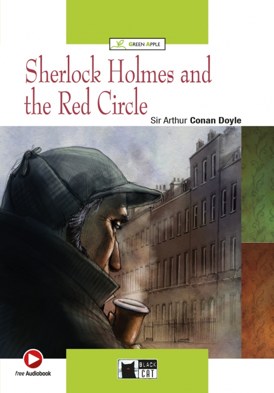 BLACK CAT READERS GREEN APPLE EDITION 1 - SHERLOCK HOLMES AND THE RED CIRCLE + CD-ROM BLACK CAT - CIDEB