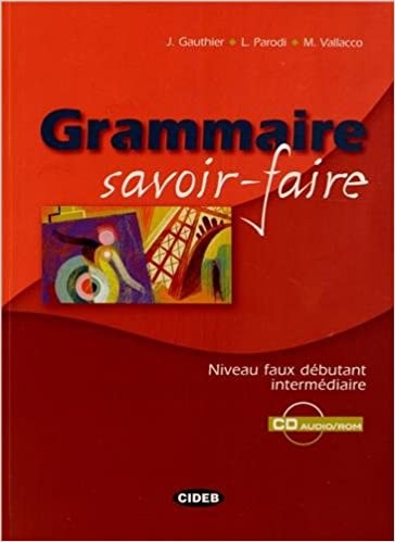GRAMMAIRE SAVOIR-FAIRE + CD-ROM