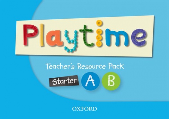 Playtime Starter, A a B Teacher´s Resource Pack Oxford University Press