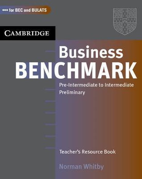 Business Benchmark Pre-Intermediate to Intermediate Teacher´s Resource Book Cambridge University Press