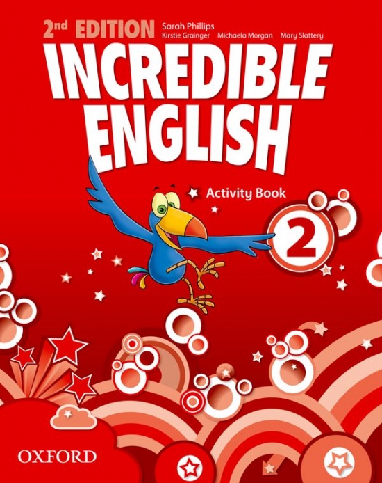 Incredible English 2 (New Edition) Activity Book Oxford University Press