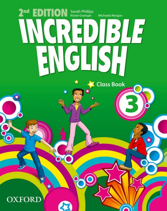 Incredible English 3 (New Edition) Coursebook Oxford University Press