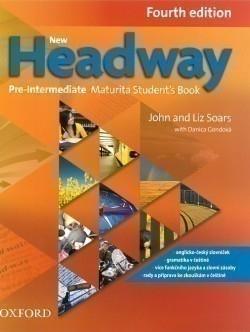 New Headway Pre-Intermediate (4th Edition) Maturita Student´s Book CZ Oxford University Press